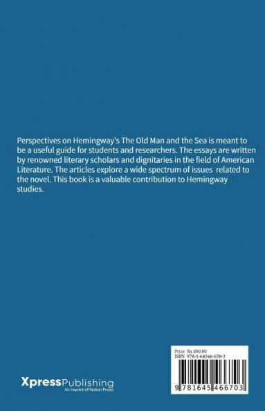 Perspectives On Hemingway'S The Old Man And The Sea