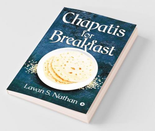 Chapatis For Breakfast