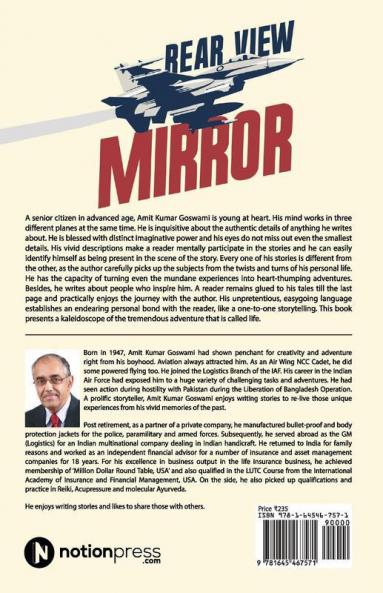 Rear View Mirror : Short Stories From The Life Of An Iaf Wing Commander