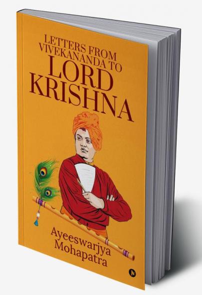 Letters from Vivekananda to lord krishna