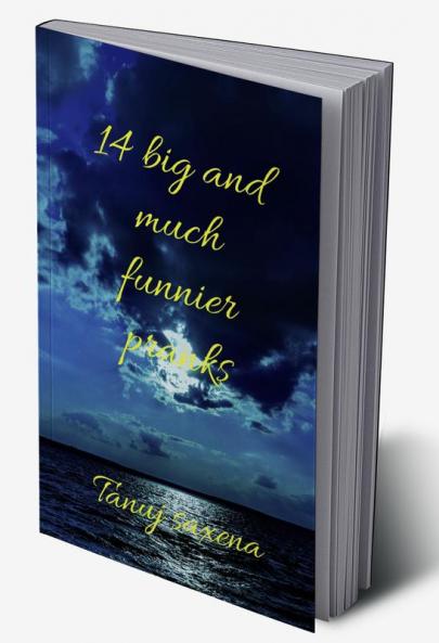 14 big and much funnier pranks