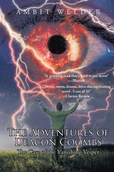 The Adventures of Deacon Coombs: The Case of the Vanishing Vesper (New Edition)