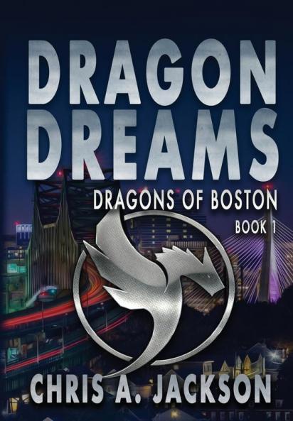 Dragon Dreams: Dragons of Boston Book 1