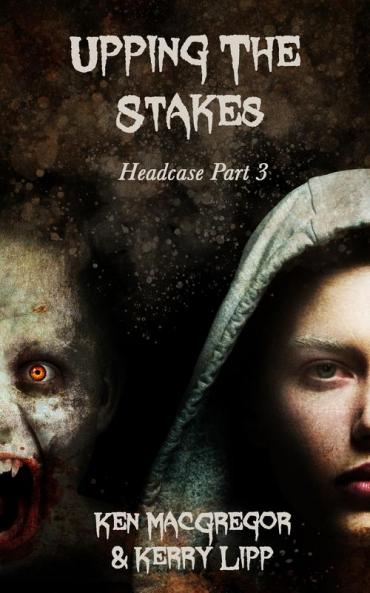 Headcase: Upping The Stakes: 3