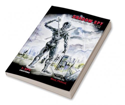 Shadow Spy : Your Valiant Servant