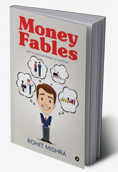 Money Fables: Let's understand it better