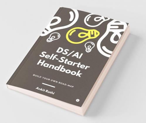 Ds Ai Self-Starter Handbook: Build Your Own Roadmap