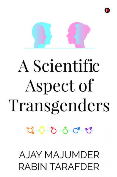 A Scientific Aspect Of Transgenders