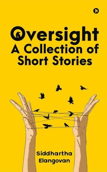 Oversight: A Collection Of Short Stories