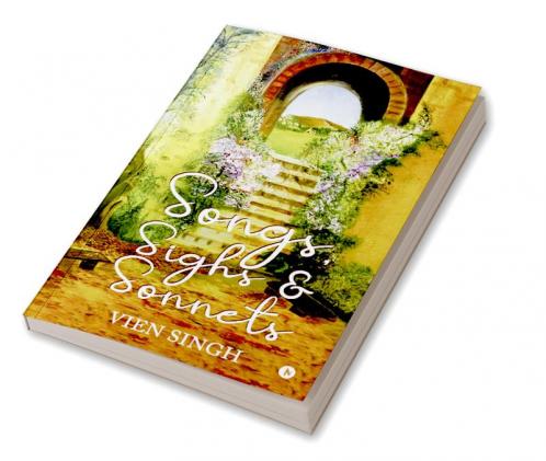 Songs Sighs & Sonnets