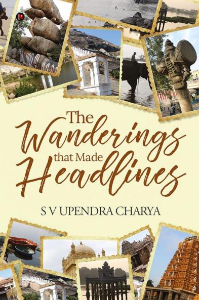 The Wanderings That Made Headlines