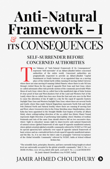 Anti-natural Framework – I & Its Consequences