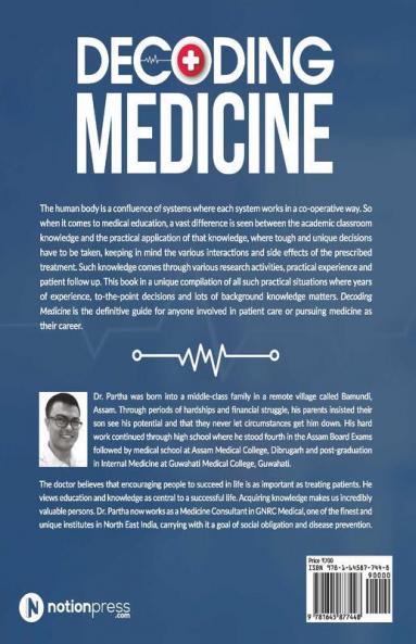 Decoding Medicine : A Practical Guide To The Decision Making Process In Various Tough Clinical And Non Clinical Scenarios