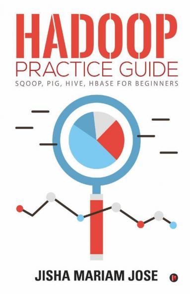 Hadoop Practice Guide