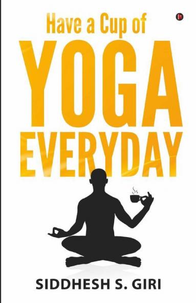 Have A Cup Of Yoga Everyday