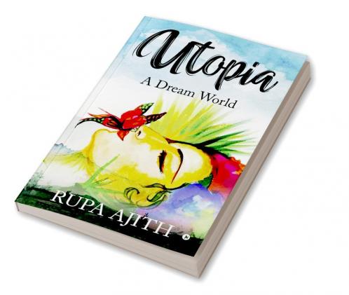 Utopia : A Dream World
