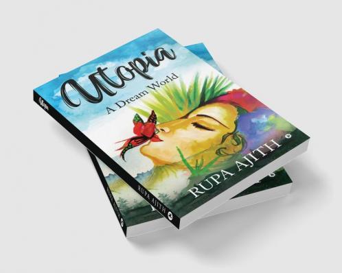 Utopia : A Dream World