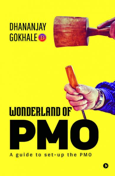 Wonderland of PMO A guide to set-up the PMO