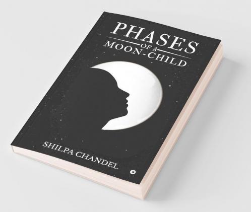 Phases Of A Moon-Child