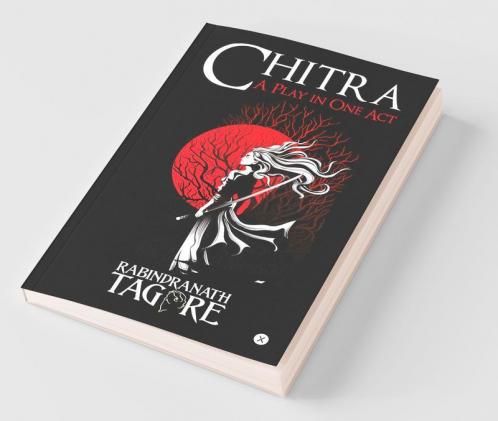 Chitra - A Play In One Act