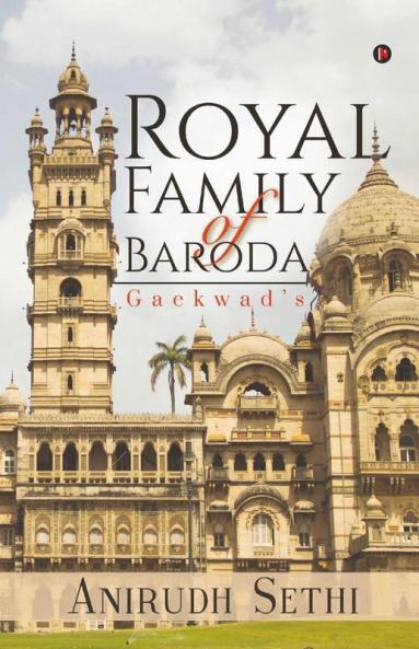 Royal Family Of Baroda : Gaekwad'S