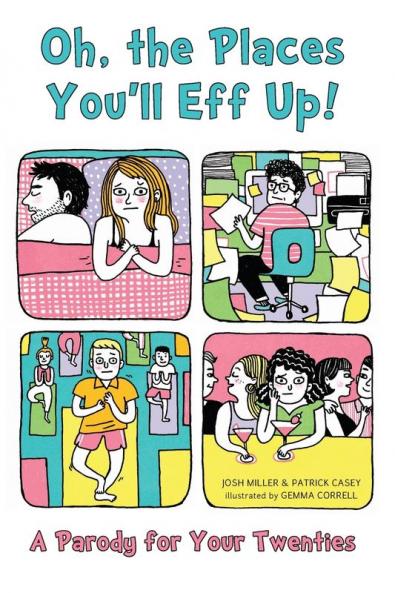 Oh the Places You'll Eff Up