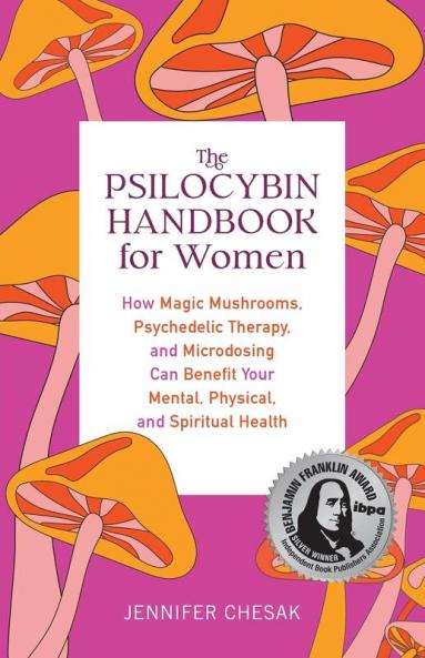 THE PSILOCYBIN COMPANION FOR WOMEN