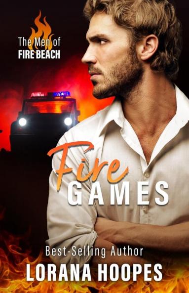 Fire Games: A Christian Romantic Suspense: 1 (The Men of Fire Beach)