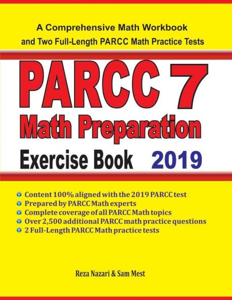 PARCC 7 Math Preparation Exercise Book: A Comprehensive Math Workbook and Two Full-Length PARCC 7 Math Practice Tests