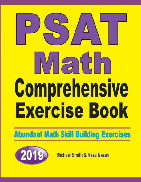 PSAT Math Comprehensive Exercise Book: Abundant Math Skill Building Exercises