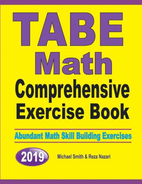 TABE Math Comprehensive Exercise Book: Abundant Math Skill Building Exercises