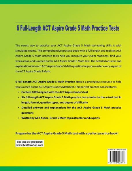 6 Full-Length ACT Aspire Grade 5 Math Practice Tests: Extra Test Prep to Help Ace the ACT Aspire Grade 5 Math Test