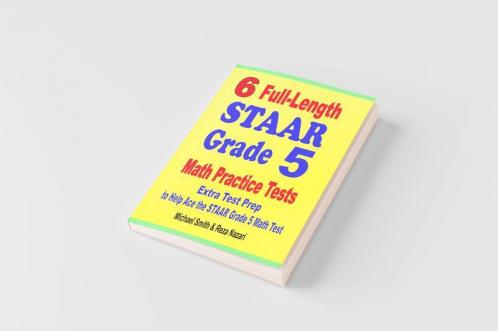 6 Full-Length STAAR Grade 5 Math Practice Tests