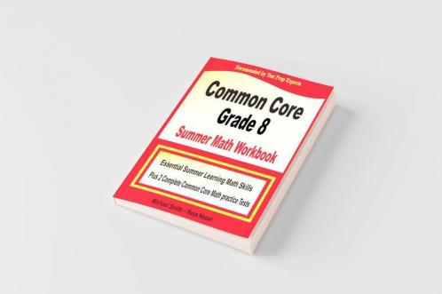 Common Core Grade 8 Summer Math Workbook