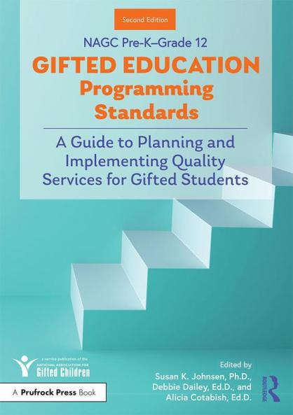 NAGC Pre-K–Grade 12 Gifted Education Programming Standards