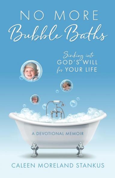 No More Bubble Baths