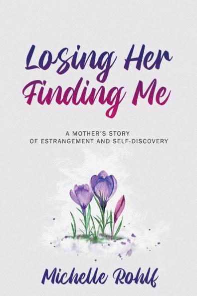 Losing Her Finding Me