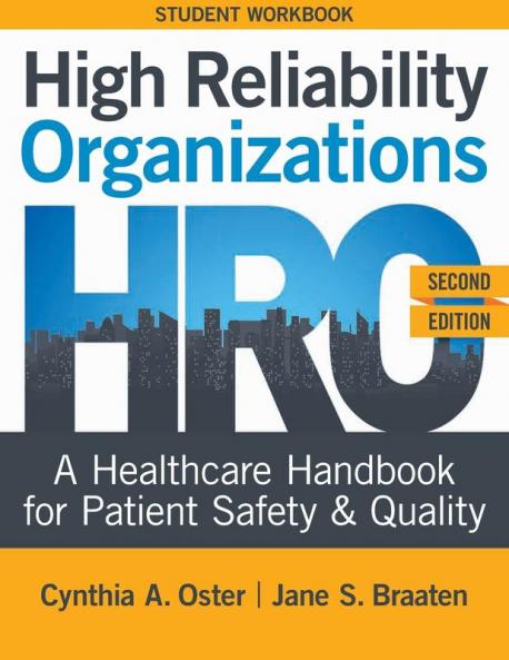 WORKBOOK for High Reliability Organizations Second Edition