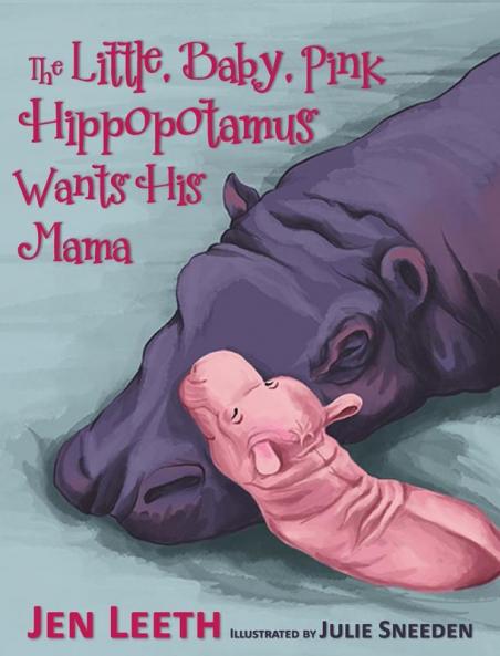 The Little Baby Pink Hippopotamus