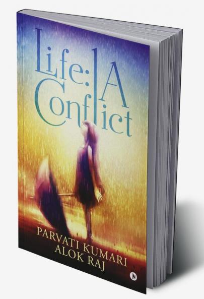 Life: A Conflict