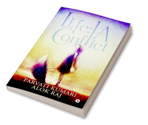 Life: A Conflict