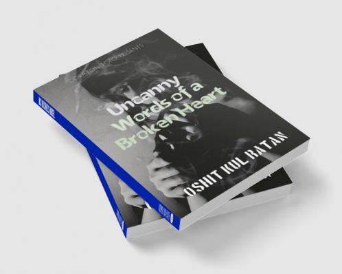 Uncanny Words of a Broken Heart : Pain could never be just Words