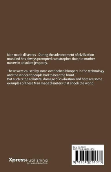 Ten Worst Man-Made Disasters