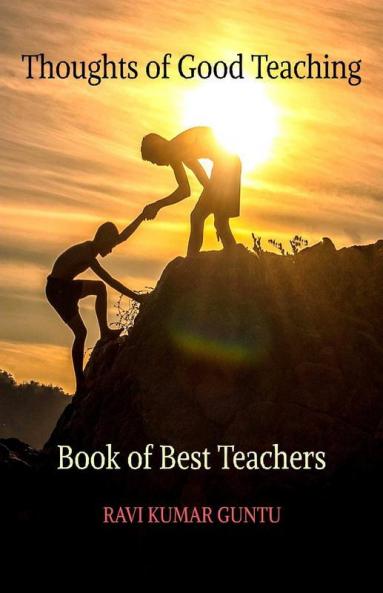 Thoughts Of Good Teaching Book Of Best Teachers