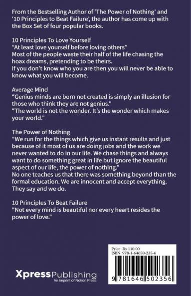 Average Mind | The Power Of Nothing | 10 Principles To Beat Failure | 10 Principles To Love Yourself Box Set