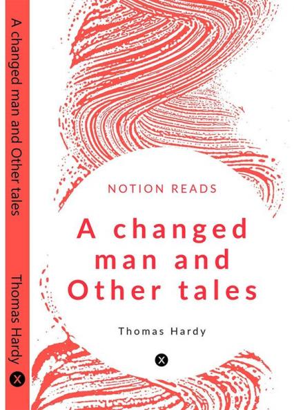 A changed man and Other tales