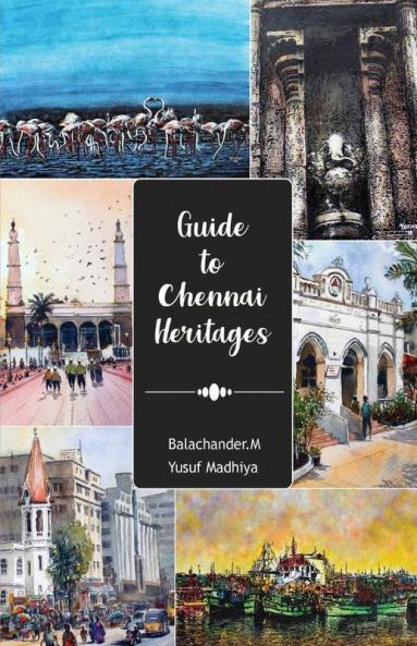 Guide To Chennai Heritages