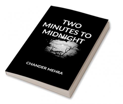 TWO MINUTES TO MIDNIGHT