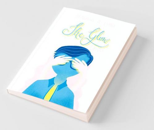 The Glow: A Diary