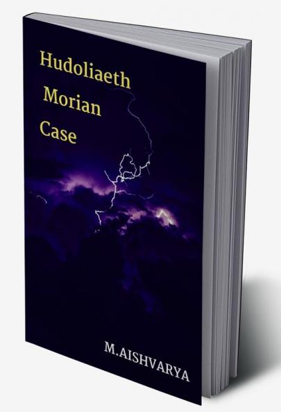 HUDOLIAETH MORIAN CASE